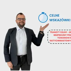 Mężczyzna w garniturze wskazuje na tekst: "tranzyt celny - sposób na bezpieczny przewóz towarów bez natychmiastowych opłat".
