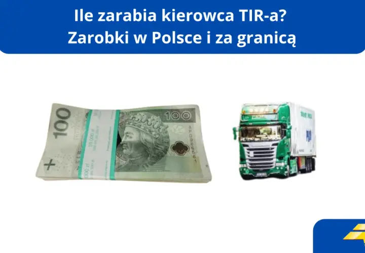 Stos banknotów 100 zł obok zielonego tira. Ile zarabia kierowca tira?