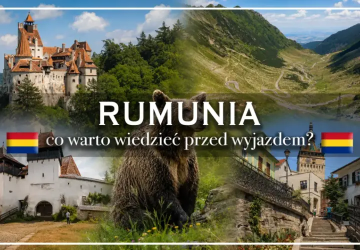Rumunia: zamek, niedźwiedź, góry i miasteczko. Czy Rumunia jest w Schengen? Dowiedz się przed wyjazdem.