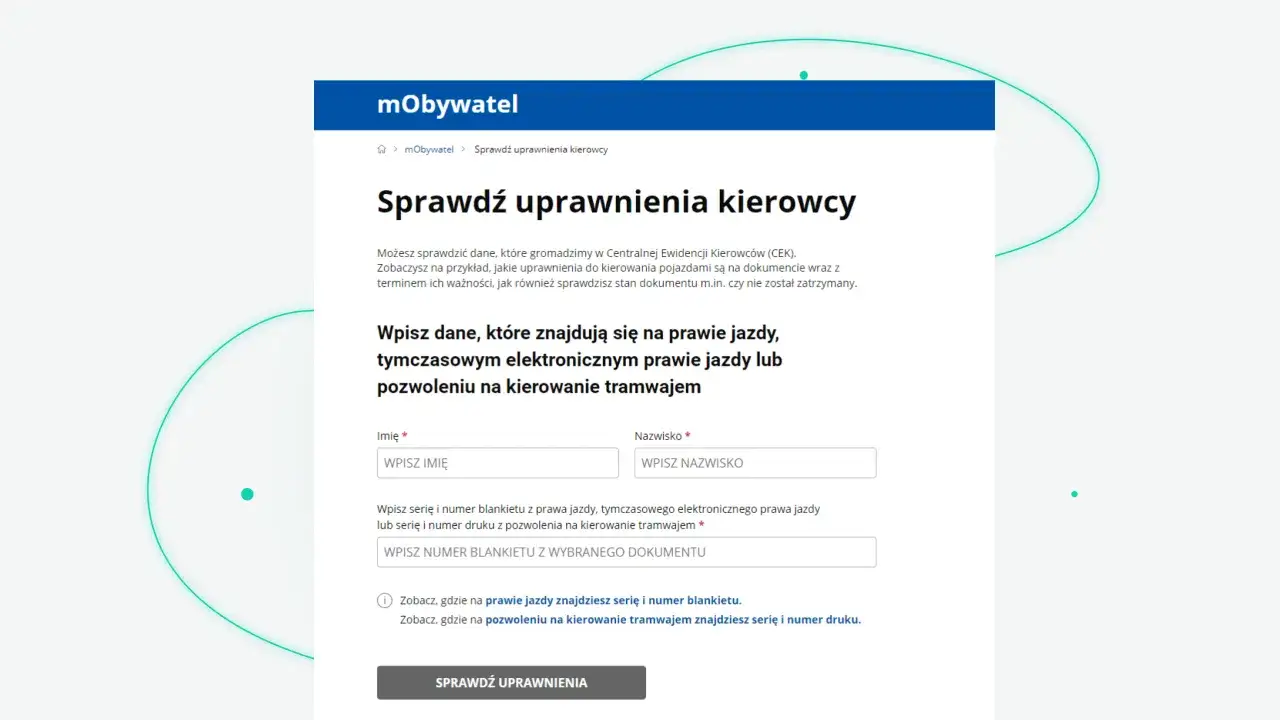 Strona mObywatel umożliwia sprawdzenie uprawnień kierowcy. Wpisz dane z prawa jazdy lub pozwolenia, aby zweryfikować swoje uprawnienia.